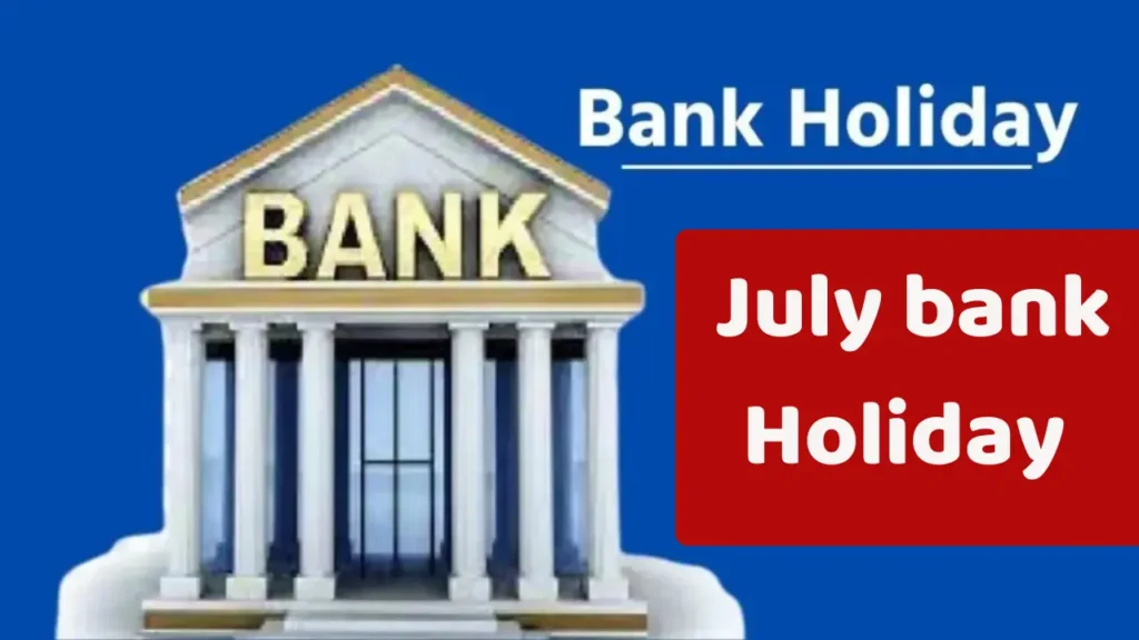Bank Holidays In July